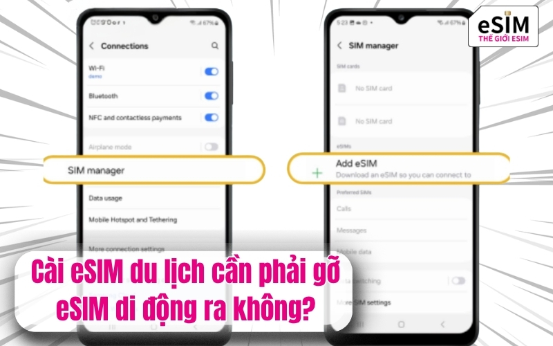 Cài eSIM du lịch cần phải gỡ eSIM di động ra không?